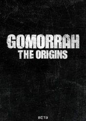 Gomorrah - The Origins / Gomorrah - The Origins