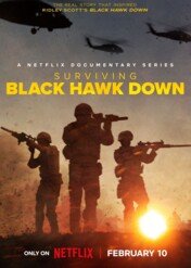 Helikopter w ogniu: serial dokumentalny / Surviving Black Hawk Down