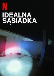 Idealna sąsiadka / The Perfect Neighbor