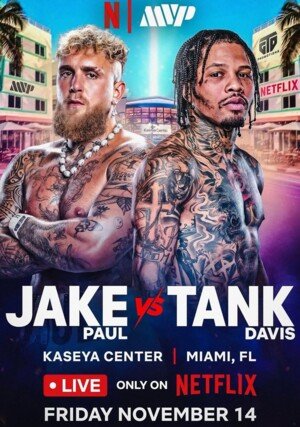 Jake Paul vs. Tank Davis / 