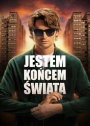 Jestem końcem świata / I Am the End of the World