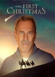 Kevin Costner Presents: The First Christmas / Kevin Costner Presents: The First Christmas