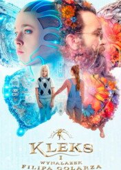 Kleks i wynalazek Filipa Golarza / Kleks i wynalazek Filipa Golarza