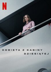 Kobieta z kabiny dziesiątej / The Woman in Cabin 10