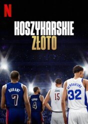 Koszykarskie złoto / Court of Gold