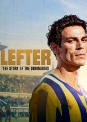 Lefter: Piłkarski profesor / Lefter: The Story of the Ordinarius