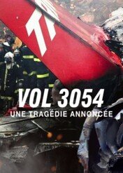 Lot 3054: Nieprzypadkowa katastrofa / Congonhas: Tragédia Anunciada