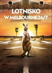 Lotnisko w Melbourne 24/7 / Airport 24/7