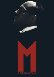 Mussolini: Son of the Century / M – Son of the Century