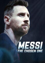 Messi fenomen futbolu / Messi: The Chosen One