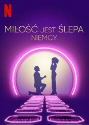 Miłość jest ślepa: Niemcy / Love Is Blind: Germany