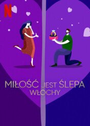 Miłość jest ślepa: Włochy / Love Is Blind: Italy