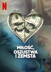 Miłość, oszustwa i zemsta / Love Con Revenge