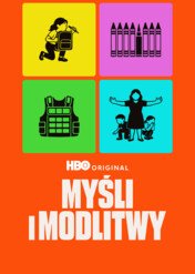 Myśli i modlitwy / Thoughts & Prayers