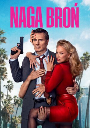 Naga broń / The Naked Gun