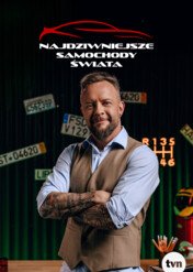 Najdziwniejsze samochody świata / Najdziwniejsze samochody świata