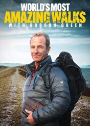 Najpiękniejsze trasy spacerowe / Robson Green: World's Most Amazing Walks