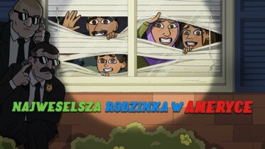 Najweselsza rodzinka w Ameryce – nowa animacja dla dorosłych w Amazon Prime Video Polska! Lista nowości