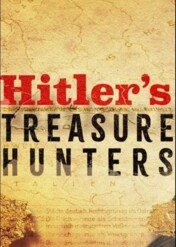Naziści na tropie skarbów / Hitler's Treasure Hunters
