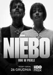 Niebo. Rok w piekle / Niebo. Rok w piekle