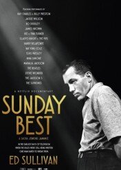 Niedzielna uczta muzyczna: Nieznana historia Eda Sullivana / Sunday Best: The Untold Story of Ed Sullivan