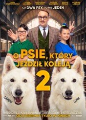 O psie który jeździł koleją 2 / O psie który jeździł koleją 2