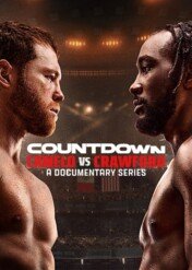 Odliczanie: Canelo vs. Crawford / Countdown: Canelo vs. Crawford