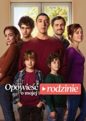 Opowieść o mojej rodzinie / My Family