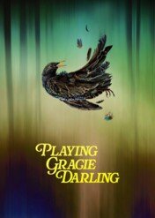 Co się stało z Gracie Darling / Playing Gracie Darling