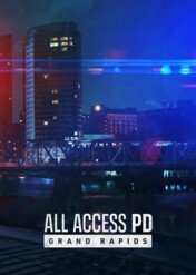 Policjanci z Grand Rapids / All Access PD: Grand Rapids