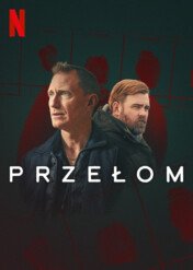 Przełom / The Breakthrough