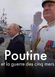 Putin i nowa strategia morska / Poutine et la guerre des cinq mers