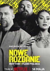 Nowe Rozdanie: Rhythm + Flow Polska / Rhythm + Flow: Poland