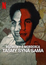 Rozmowy z mordercą: Taśmy Syna Sama / Conversations with a Killer: The Son of Sam Tapes