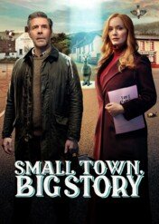 Small Town, Big Story / Small Town, Big Story