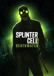 Splinter Cell: Deathwatch / Splinter Cell: Deathwatch