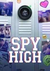 Spy High / Spy High