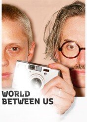 Świat między nami / World Between Us