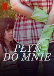 Płyń do mnie / Swim to Me