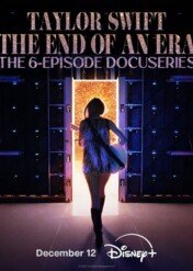 Taylor Swift | The Eras Tour | The End of an Era / Taylor Swift | The End of an Era