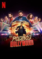 Na podbój Bollywood / The Ba***ds of Bollywood