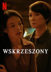 Wskrzeszony / The Resurrected