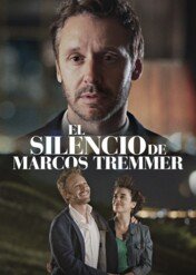 The Silence of Marcos Tremmer / The Silence of Marcos Tremmer