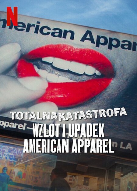 "Ulubienice Ameryki" oraz "Wzlot i upadek American Apparel" na materiałach od Netflixa