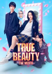 True Beauty / True Beauty: The Movie