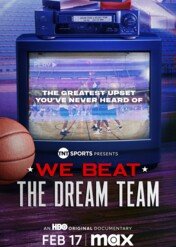 Pokonaliśmy Drużynę marzeń / We Beat the Dream Team