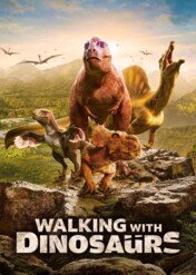 Wędrówki z dinozaurami / Walking With Dinosaurs