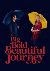 Wielka, odważna, piękna podróż / A Big Bold Beautiful Journey