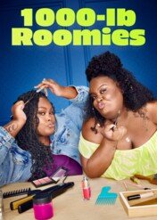 Wspólne życie XXL / 1000-lb Roomies