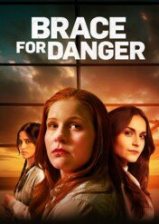 Zabójczy pułap / Brace for Danger